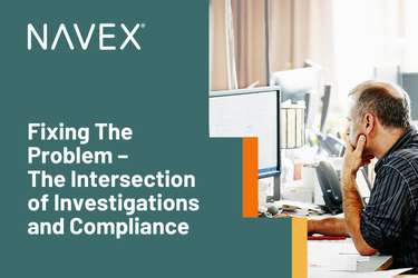 Fixing The Problem – The Intersection of Investigations and Compliance